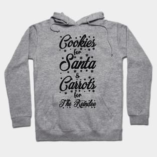 Christmas Vacation quote T-Shirt,Cookies for Santa,Carrots for the Reindee Hoodie